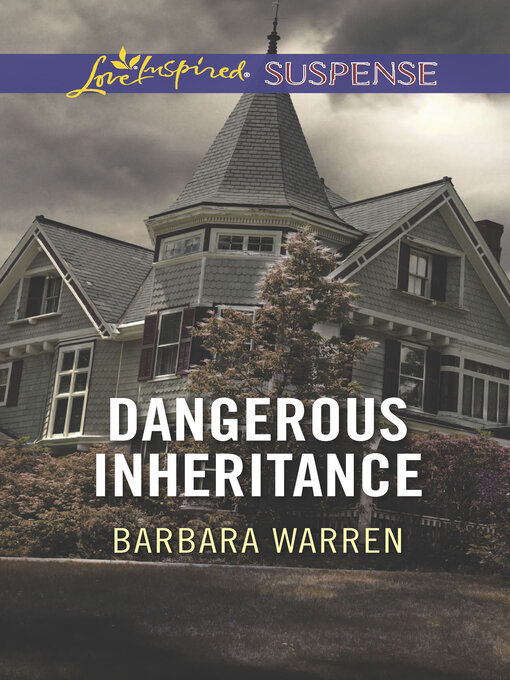 Title details for Dangerous Inheritance by Barbara Warren - Available